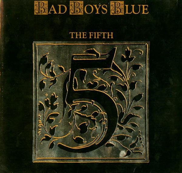 Bad Boys Blue - The Fifth