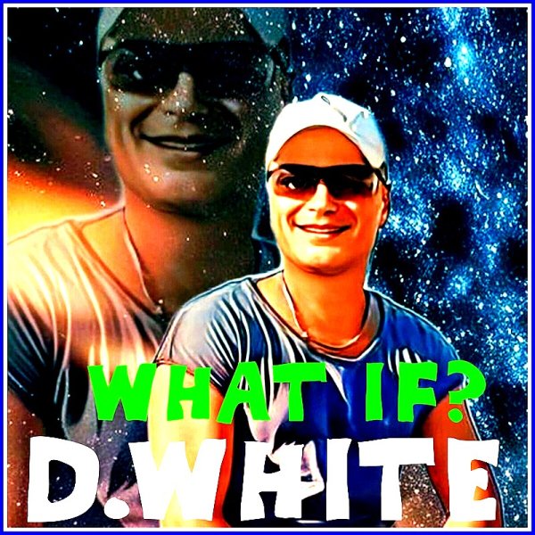 D.White - What If? (Instrumental)