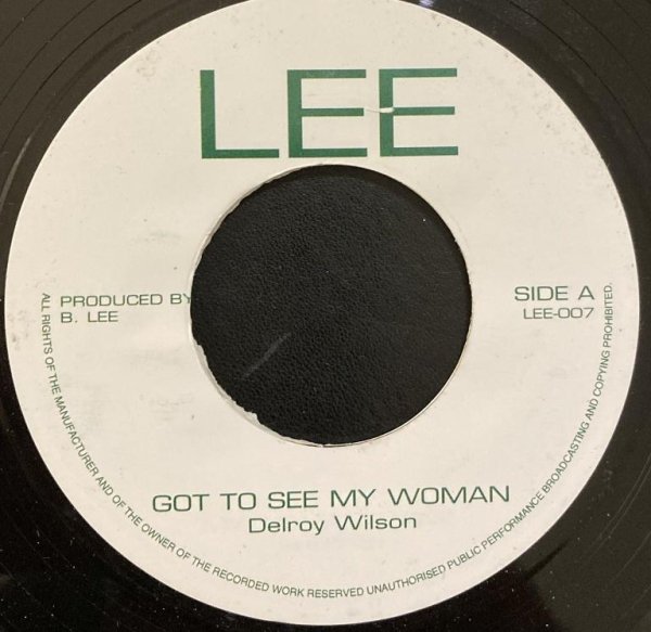 Delroy Wilson - Got To See My Woman