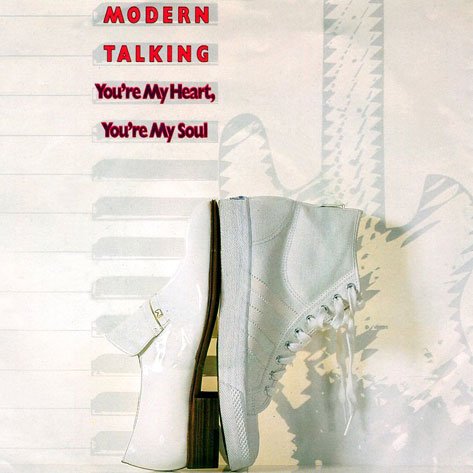 Modern Talking - You're My Heart You're My Soul