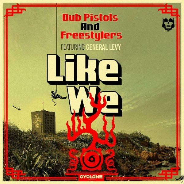 Dub Pistols, Freestylers, General Levy - Like We