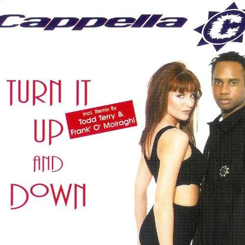 Cappella - Turn It Up &amp; Down (UltraBooster Bootleg Mix)