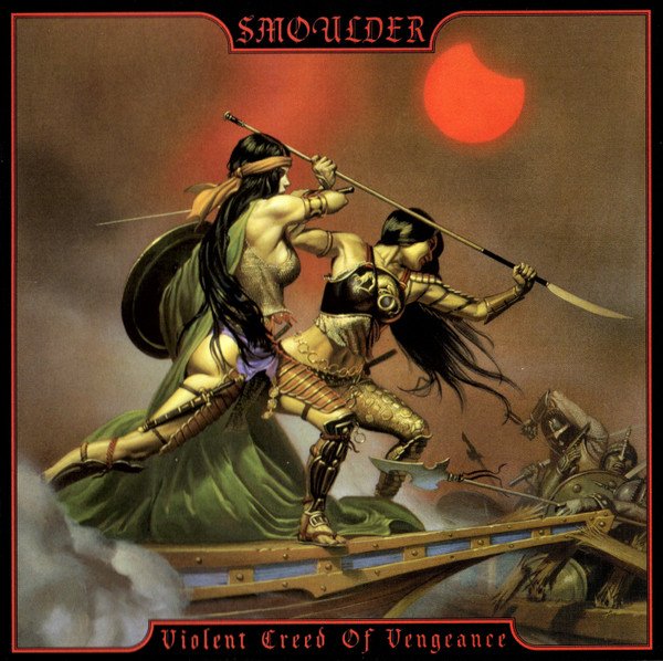 Smoulder - Violent Creed Of Vengeance (2023) FULL ALBUM