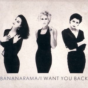 Bananarama - I Want You Back