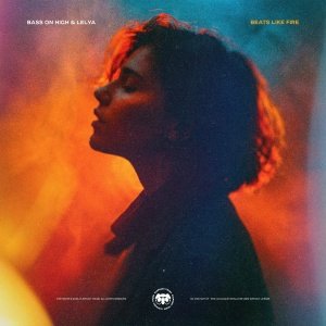 Bass On High, Lelya - Beats Like Fire