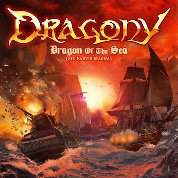 Dragony - Dragon Of The Sea (Sic Parvis Magna)