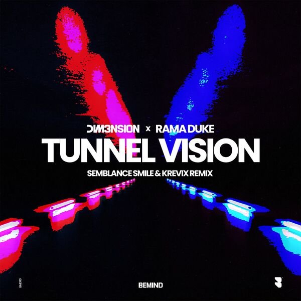 DIM3NSION / Rama Duke / Semblance Smile / Krevix - Tunnel Vision (Semblance Smile &amp; Krevix Remix)
