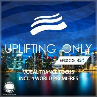 Ori Uplift - Uplifting Only 434 (June 3, 2021) [Vocal Trance Focus]