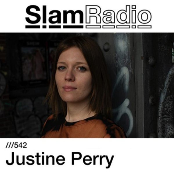 Justine Perry - SlamRadio #542