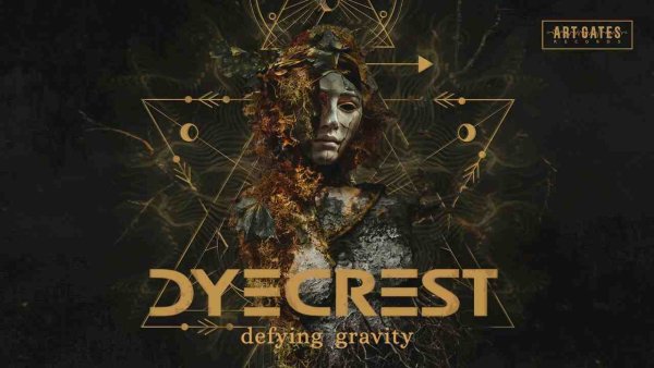 Dyecrest - Defying Gravity