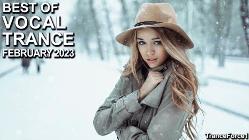 BEST OF VOCAL TRANCE MIX - (February 2023) | TranceForce1