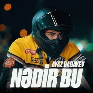 Ayaz Babayev - Nədir Bu