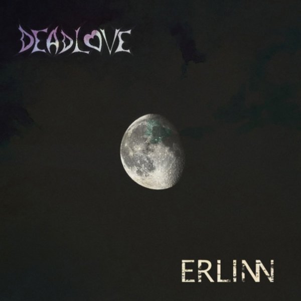 Deadlove &amp;  Erlinn - Луна