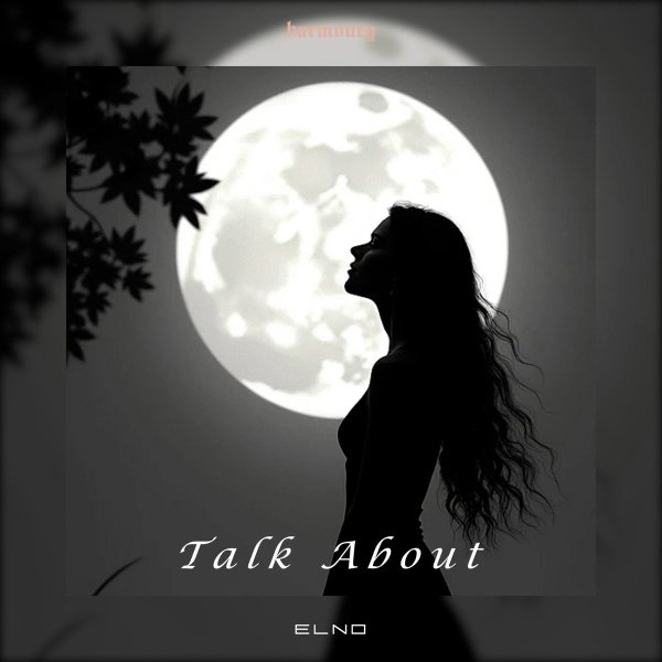 ELNO - Talk About