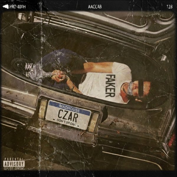 CZAR - Don't Speak