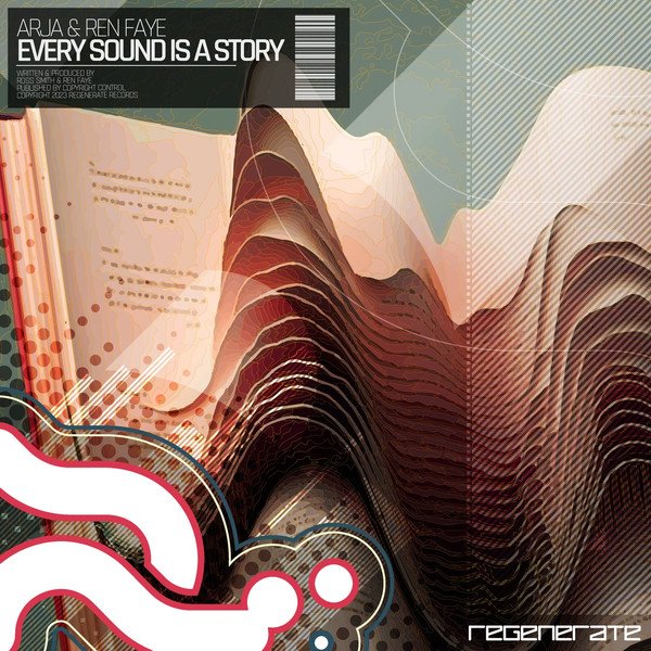 ARJA &amp; Ren Faye - Every Sound Is A Story (Extended Mix)
