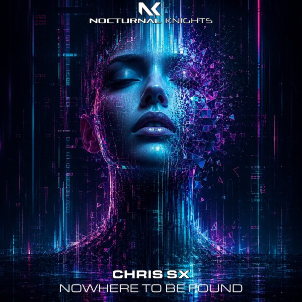 Chris SX - Nowhere To Be Found
