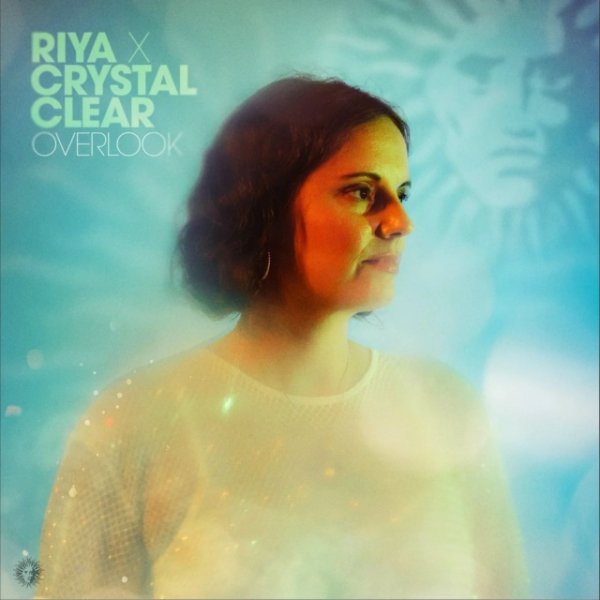 Crystal Clear, Riya - Overlook