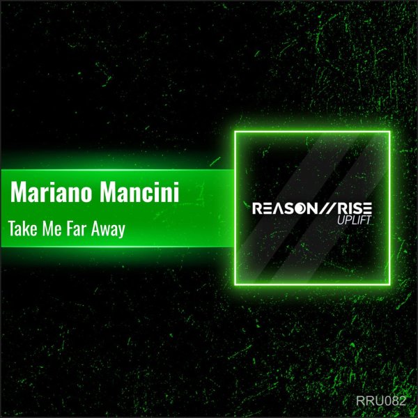 Mariano Mancini - Take Me Far Away (Extended Mix)