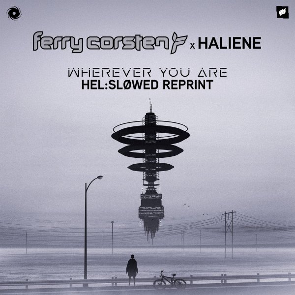 Ferry Corsten &amp; HALIENE - Wherever You Are (Hel:sløwed Extended Reprint)