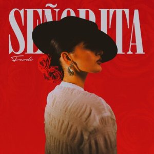 Fardi - Senorita