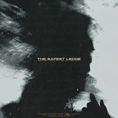The Safest Ledge - What Have You Done