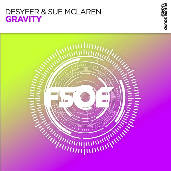 Desyfer &amp; Sue McLaren - Gravity (Original Mix)