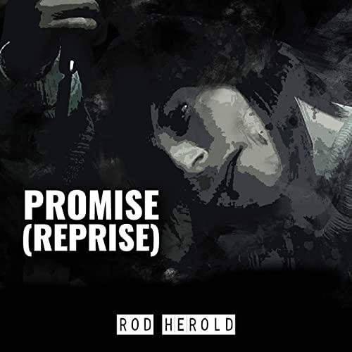 Rod Herold - Promise (Reprise)