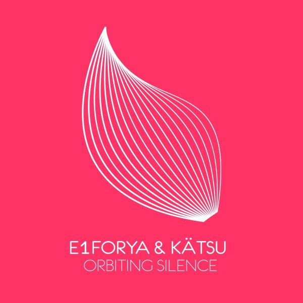 E1forya &amp; Katsu - Orbiting Silence (Extended Mix)