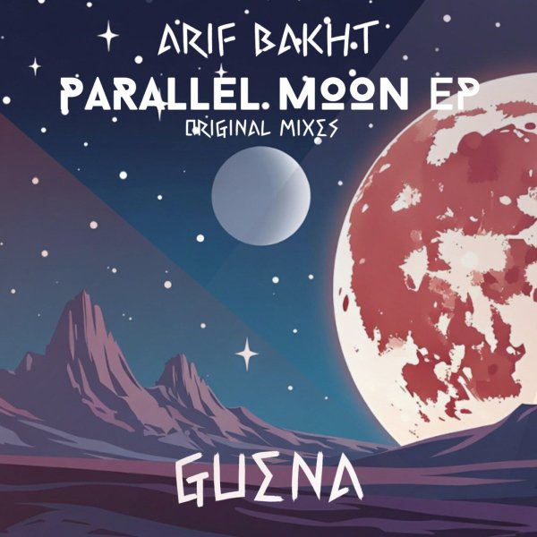 Arif Bakht - Parallel Moon (Original Mix)