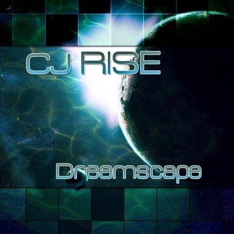 CJ Rise - Dreamscape