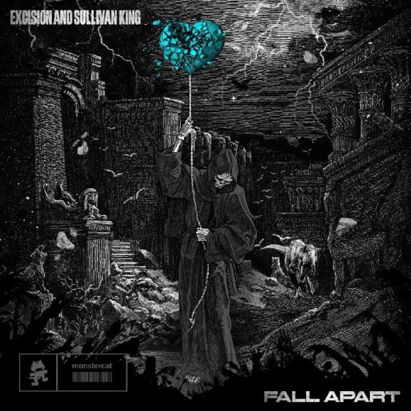 Excision &amp; Sullivan King - Fall Apart