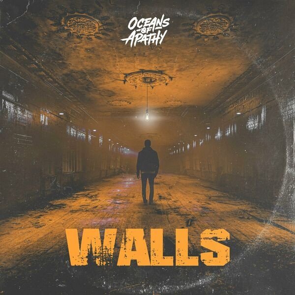 Oceans Øf Apathy - Walls