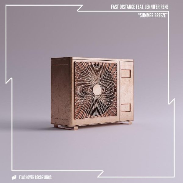 Fast Distance feat. Jennifer Rene - Summer Breeze (Extended Mix)