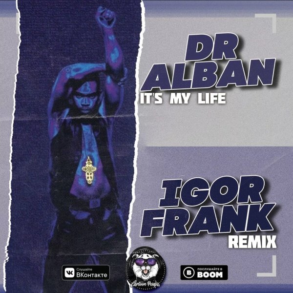 Dr. Alban (Igor Frank Remix) - It's My Life