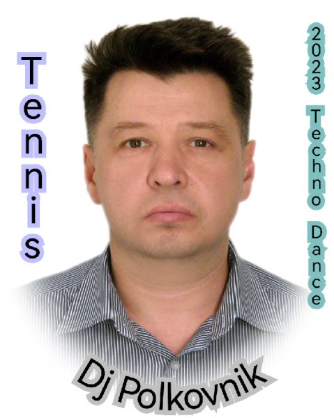 Dj Polkovnik - Tennis (Techno Dance 2023)