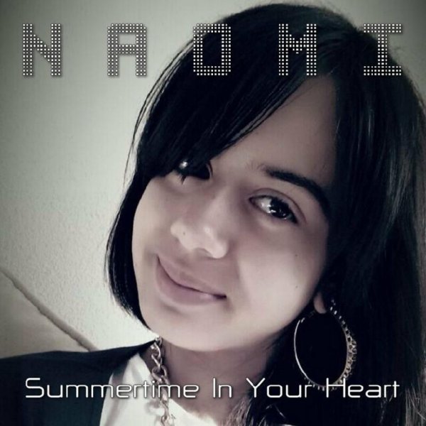 Naomi - Summertime in Your Heart (Instrumental Summer Mix)
