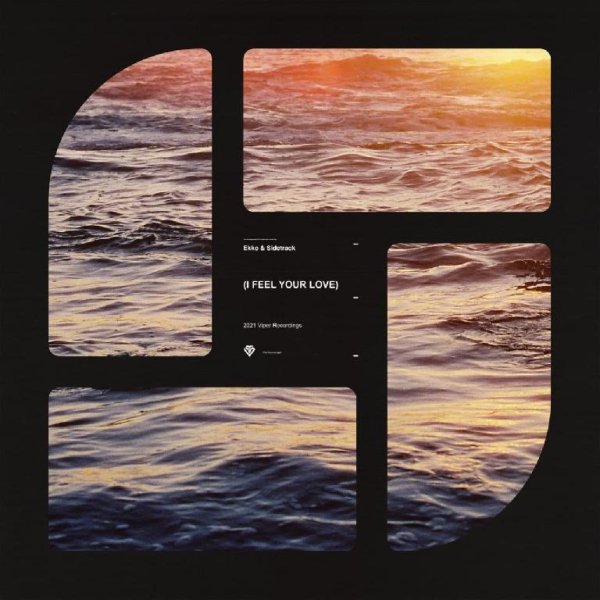 Ekko &amp; Sidetrack - I Feel Your Love (Original Mix)