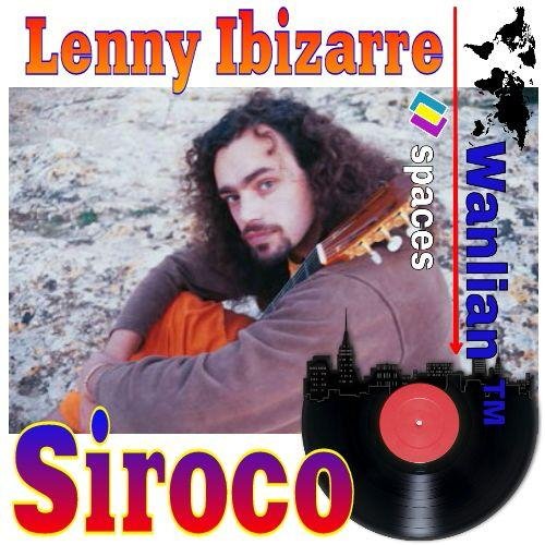Lenny Ibizarre - Siroco