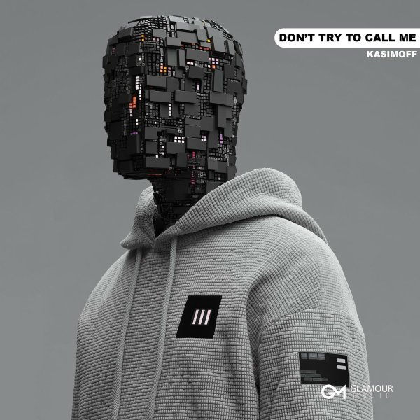 KASIMOFF - Dont Try To Call Me