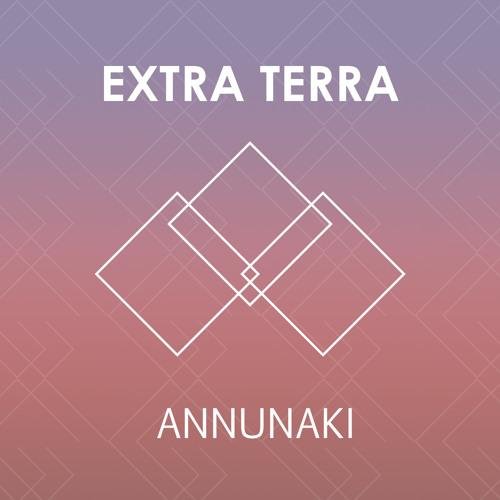 Extra Terra - Annunaki