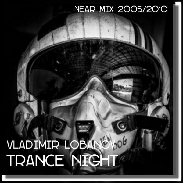 VA - Trance Night Year Mix 2010 (Mixed by Lobanov Vladimir)
