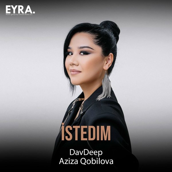 DavDeep/Aziza Qobilova - İstedim