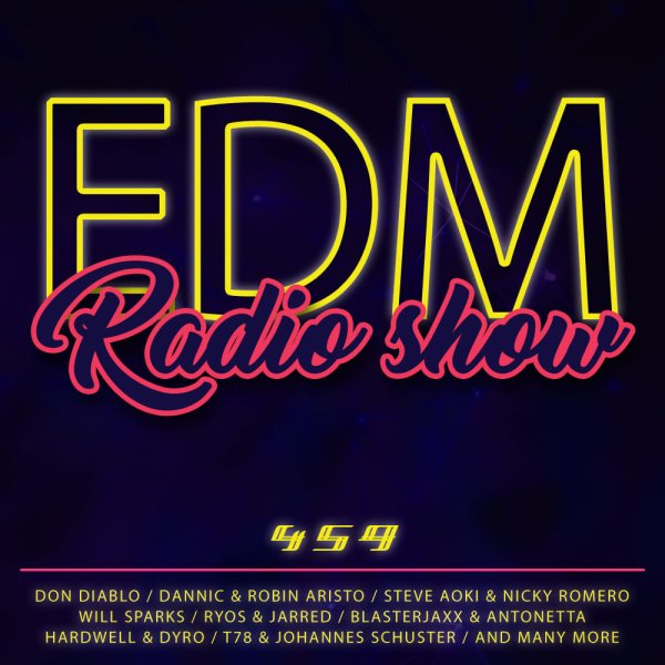 EDM - Radio Show 459