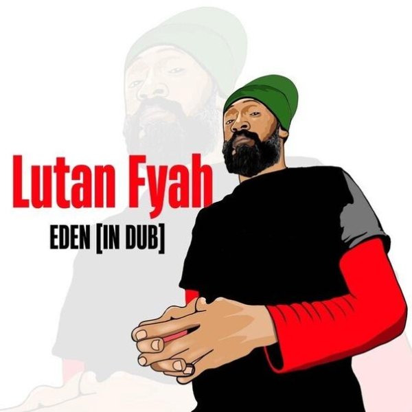 Lutan Fyah, Kemar McGregor, Stephan Warren - Eden (In Dub)