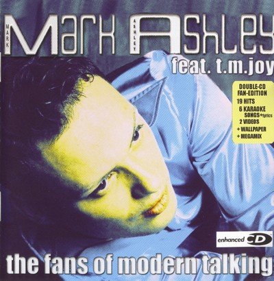 Mark Ashley Feat.T.M.-Joy - Mark Ashley Megamix