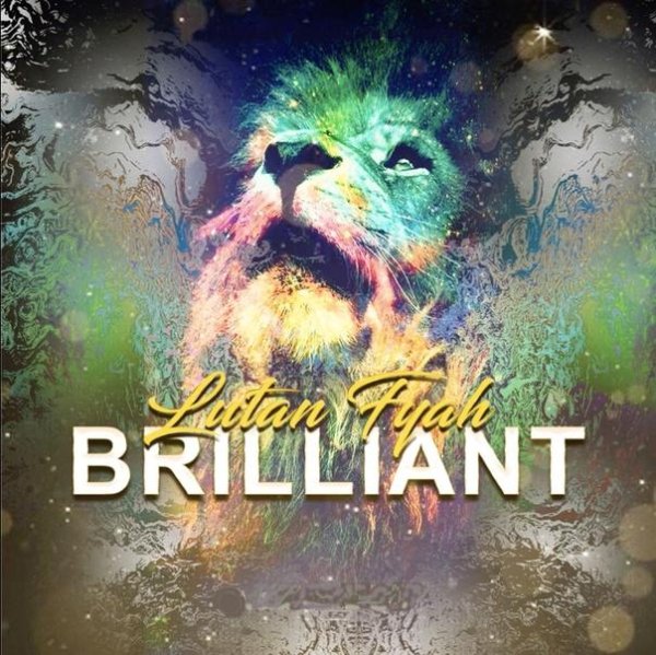 Lutan Fyah - Brilliant