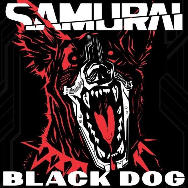 SAMURAI (Refused) - Black Dog