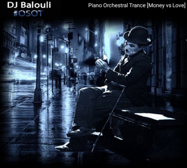 DJ Balouli - Piano Orchestral Trance 2021 [Money vs Love]