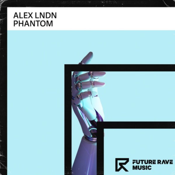 ALEX LNDN - Phantom (Extended Mix)